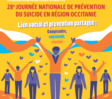 28ème journée nationale de prévention du suicide en région Occitanie, jeudi 8 février 2024  Toulouse en présentiel et webinaire