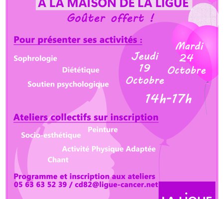 Journées Portes ouvertes à la maison de la ligue contre le cancer les 19 et 24 octobre 2023, Montauban