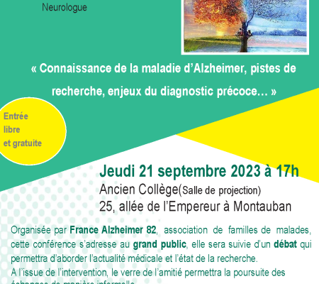 Conférence « Connaissance de la maladie d’Alzheimer, pistes de recherche, enjeux du diagnostic précoce… », jeudi 21 septembre à Montauban