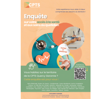 ENQUETE HABITANTS CPTS QUERCY GARONNE - pour mieux comprendre vos besoins en santé